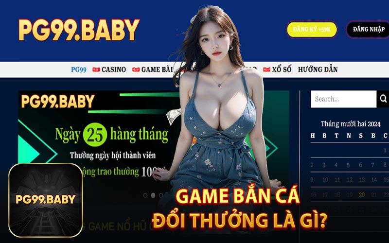 Game Bắn Cá Đổi Thưởng Là Gì?