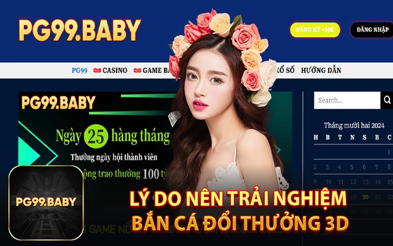 Lý Do Nên Trải Nghiệm Bắn Cá Đổi Thưởng 3D