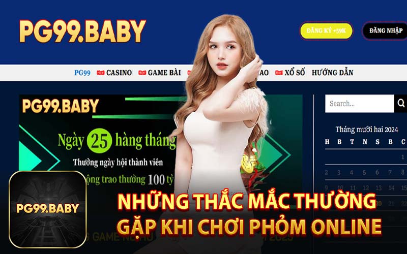 Những Thắc Mắc Thường Gặp Khi Chơi Phỏm Online